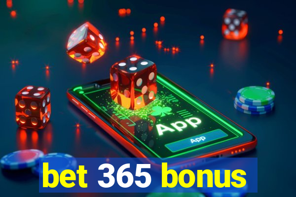 bet 365 bonus